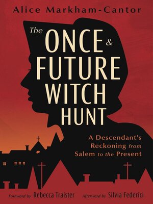 cover image of The Once & Future Witch Hunt